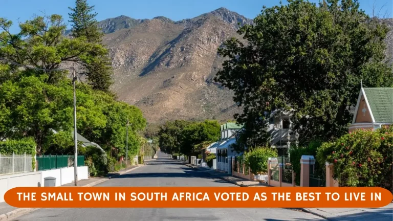 The small town in South Africa voted as the best to live in